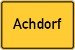 Place name sign Achdorf