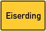 Place name sign Eiserding