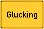 Place name sign Glucking