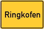 Place name sign Ringkofen