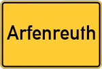 Place name sign Arfenreuth, Niederbayern