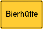 Place name sign Bierhütte, Niederbayern