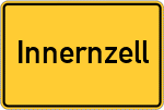 Place name sign Innernzell