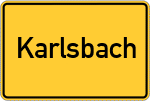 Place name sign Karlsbach, Niederbayern