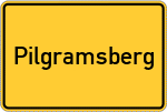 Place name sign Pilgramsberg, Niederbayern