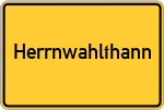 Place name sign Herrnwahlthann