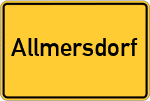 Place name sign Allmersdorf, Kreis Kelheim, Niederbayern