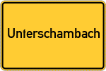 Place name sign Unterschambach