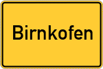 Place name sign Birnkofen