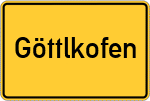 Place name sign Göttlkofen