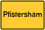 Place name sign Pfistersham