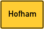 Place name sign Hofham, Niederbayern