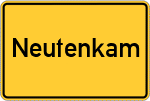 Place name sign Neutenkam, Niederbayern