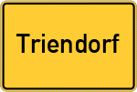 Place name sign Triendorf
