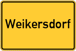 Place name sign Weikersdorf, Niederbayern