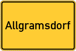 Place name sign Allgramsdorf, Niederbayern