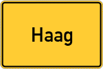 Place name sign Haag, Kreis Rottenburg an der Laaber