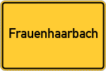 Place name sign Frauenhaarbach
