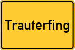 Place name sign Trauterfing