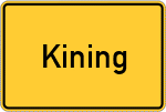 Place name sign Kining, Oberbayern