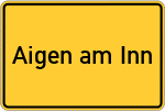 Place name sign Aigen am Inn
