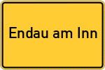 Place name sign Endau am Inn