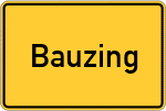 Place name sign Bauzing