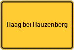 Place name sign Haag bei Hauzenberg