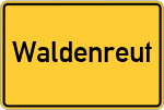 Place name sign Waldenreut, Kreis Passau