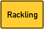 Place name sign Rackling, Kreis Wegscheid, Niederbayern