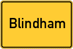 Place name sign Blindham, Kreis Vilshofen, Niederbayern