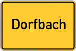 Place name sign Dorfbach, Niederbayern