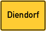 Place name sign Diendorf, Niederbayern