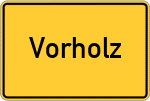 Place name sign Vorholz, Niederbayern