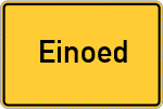 Place name sign Einoed