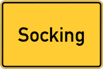 Place name sign Socking, Kreis Vilshofen, Niederbayern