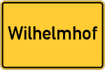 Place name sign Wilhelmhof