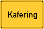 Place name sign Kafering