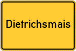 Place name sign Dietrichsmais