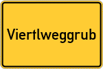 Place name sign Viertlweggrub