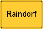 Place name sign Raindorf, Kreis Regen