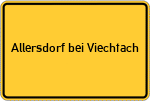 Place name sign Allersdorf bei Viechtach