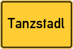 Place name sign Tanzstadl
