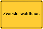 Place name sign Zwieslerwaldhaus