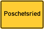 Place name sign Poschetsried