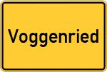 Place name sign Voggenried