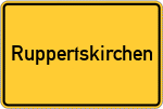 Place name sign Ruppertskirchen, Niederbayern