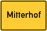 Place name sign Mitterhof