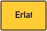 Place name sign Erlat, Niederbayern