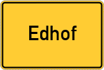 Place name sign Edhof